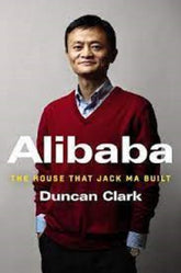 Ali.baba: The House That Jack Ma Built Book by Duncan Clark (book) ValueKartPk